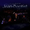 Le comeback de Jean-Baptist